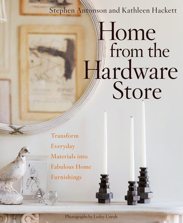 Home from the Hardware Store by Stephen Antonson and Kathleen Hackett