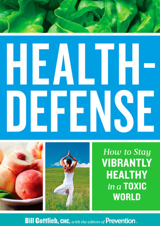 Health-Defense by Bill Gottlieb and Editors Of Prevention Magazine