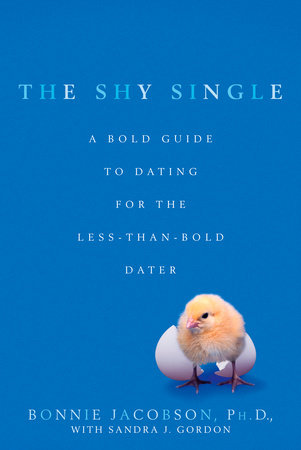 The Shy Single by Bonnie Jacobson and Sandra J. Gordon