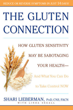 The Gluten Connection by Shari Lieberman