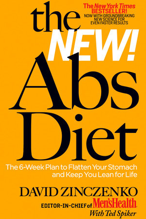 The New Abs Diet by David Zinczenko and Ted Spiker