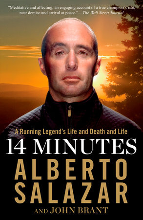 14 Minutes by Alberto Salazar and John Brant