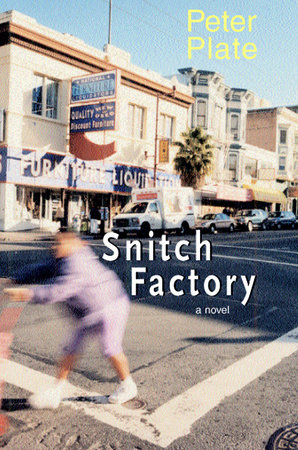 Snitch Factory by Peter Plate