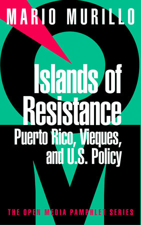 Islands of Resistance by Mario Murillo