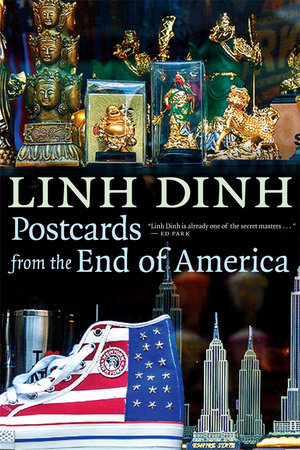 Postcards from the End of America by Linh Dinh