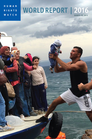 World Report 2016 by Human Rights Watch