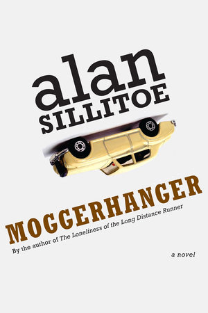 Moggerhanger by Alan Sillitoe