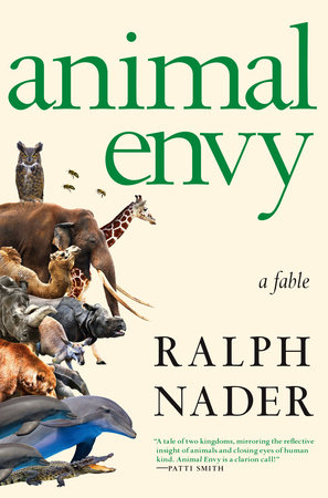 Animal Envy by Ralph Nader