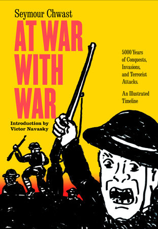 At War with War by Seymour Chwast