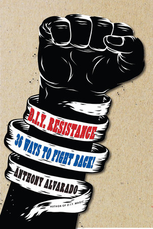 DIY Resistance by Anthony Alvarado