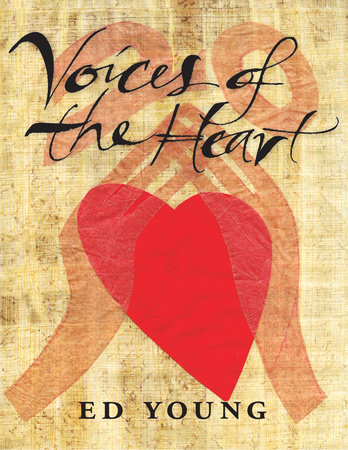 Voices of the Heart by Ed Young