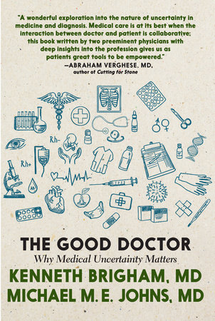 The Good Doctor by Kenneth Brigham and Michael M. E. Johns
