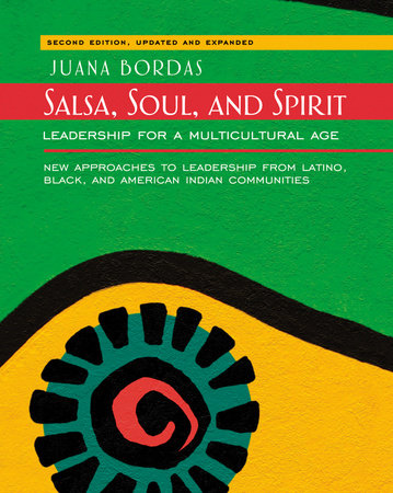 Salsa, Soul, and Spirit by Juana Bordas