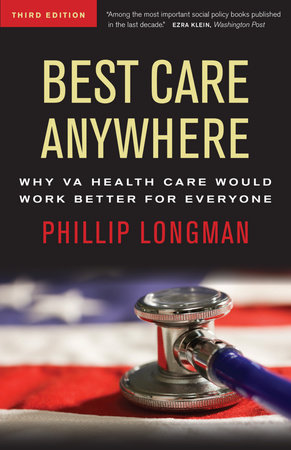 Best Care Anywhere by Phillip Longman