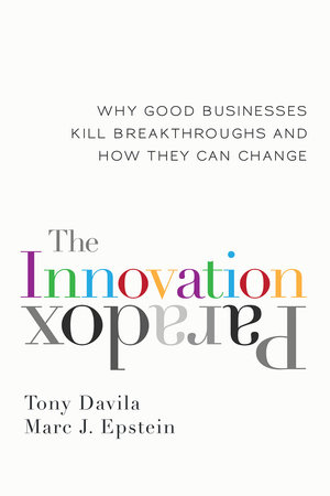 The Innovation Paradox by Tony Davila and Marc Epstein