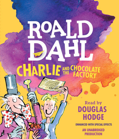 Charlie and the Chocolate Factory by Roald Dahl
