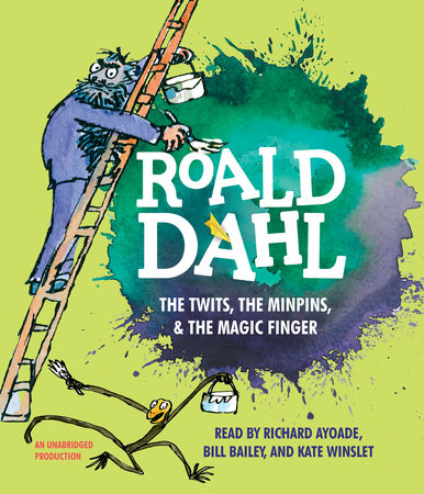 The Twits, the Minpins & the Magic Finger by Roald Dahl