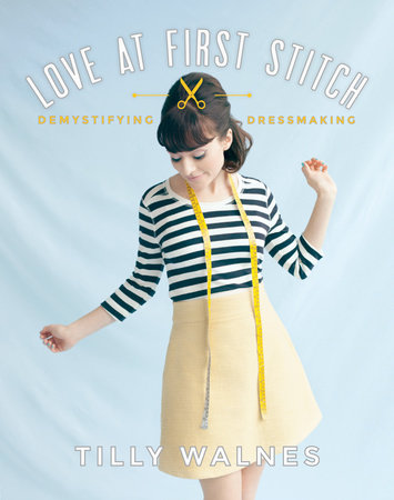 Love at First Stitch by Tilly Walnes
