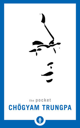 The Pocket Chögyam Trungpa by Chögyam Trungpa