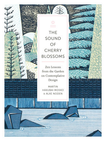 The Sound of Cherry Blossoms by Martin Hakubai Mosko and Alxe Noden