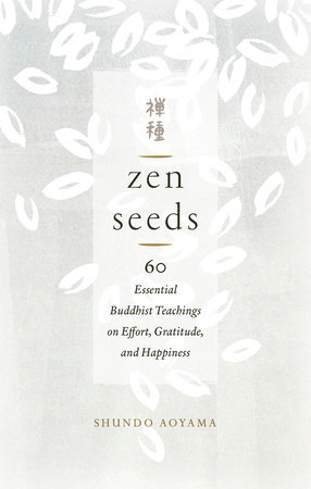 Zen Seeds by Shundo Aoyama