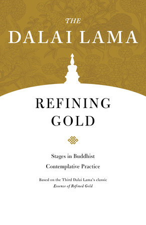 Refining Gold by The Dalai Lama