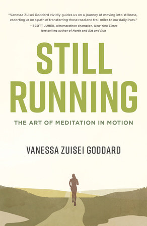 Still Running by Vanessa Zuisei Goddard