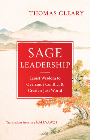Sage Leadership by Thomas Cleary