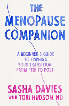 The Menopause Companion by Sasha Davies and Tori Hudson