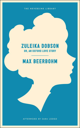 Zuleika Dobson by Max Beerbohm