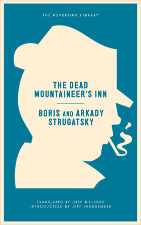 The Dead Mountaineer's Inn by Arkady Strugatsky and Boris Strugatsky