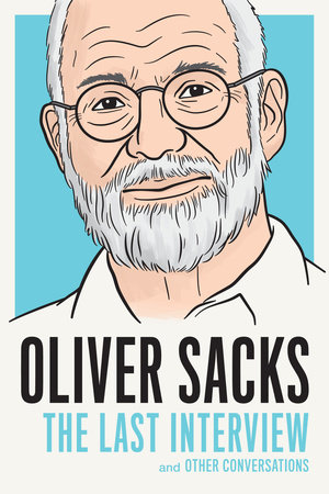 Oliver Sacks by Oliver Sacks