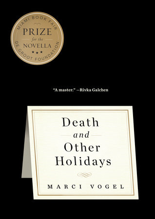 Death and Other Holidays by Marci Vogel