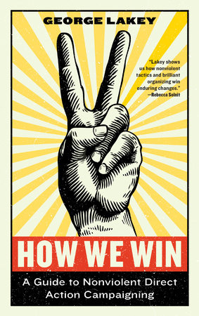 How We Win by George Lakey