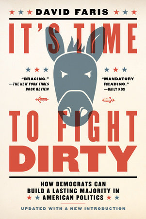 It's Time to Fight Dirty by David Faris