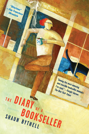 The Diary of a Bookseller by Shaun Bythell