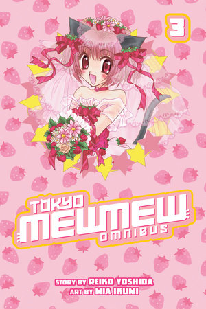 Tokyo Mew Mew Omnibus 3 by Mia Ikumi