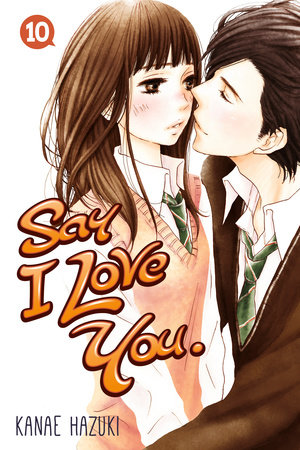 Say I Love You. 10 by Kanae Hazuki