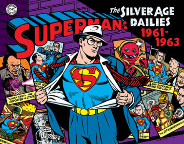 Superman: The Silver Age Newspaper Dailies Volume 2: 1961-1963
