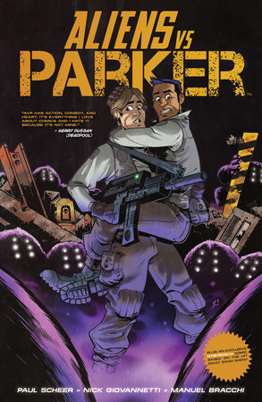Aliens Vs Parker by Paul Scheer