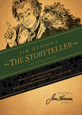 Jim Henson's The Storyteller: The Novelization by Anthony Minghella