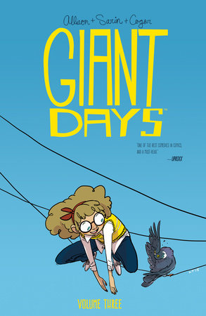 Giant Days Vol. 3 by John Allison