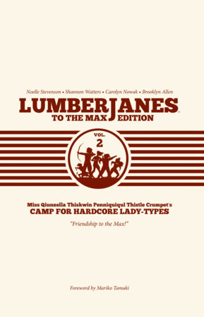 Lumberjanes To The Max Vol. 2 by 