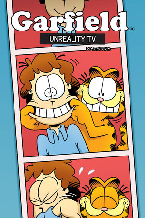 Garfield Original Graphic Novel: Unreality TV by Mark Evanier and Scott Nickel