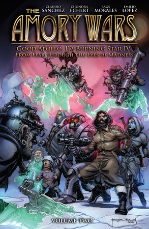 The Amory Wars: Good Apollo, I'm Burning, Star IV Vol. 2 by Claudio Sanchez and Chondra Echert