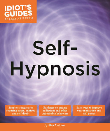 Self-Hypnosis by Synthia Andrews, ND