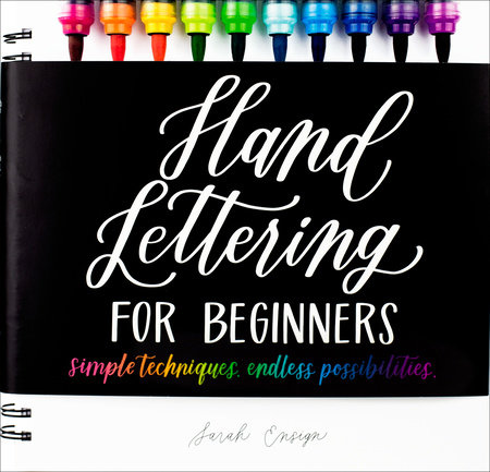 Hand Lettering for Beginners by Sarah Ensign