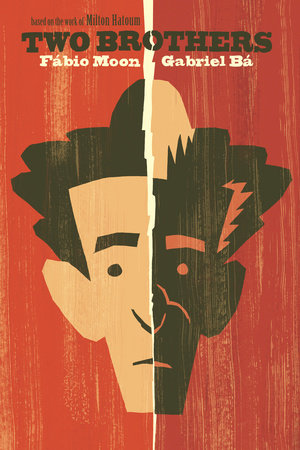 Two Brothers by Gabriel Bá, Fabio Moon