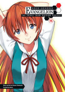 Neon Genesis Evangelion The Shinji Ikari Raising Project Volume 13 By Osamu Takahashi Penguinrandomhouse Com Books Neon Genesis Evangelion The Shinji Ikari Raising Project Volume 13 By Osamu Takahashi Penguinrandomhouse Com Books