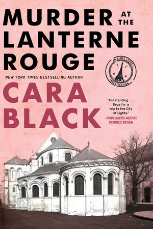 Murder at the Lanterne Rouge by Cara Black